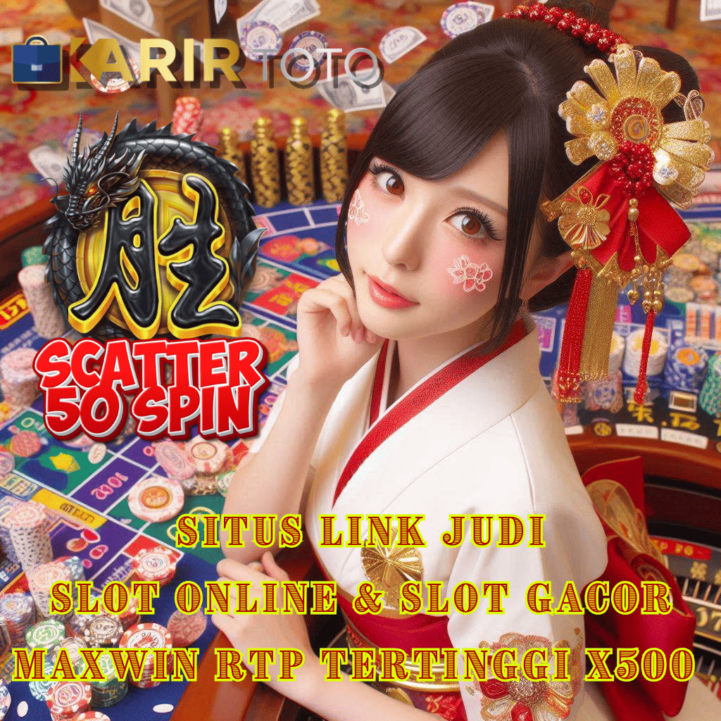 KARIRTOTO Daftar Situs Link Slot Online & Slot Gacor maxwin rtp tertinggi hari ini 